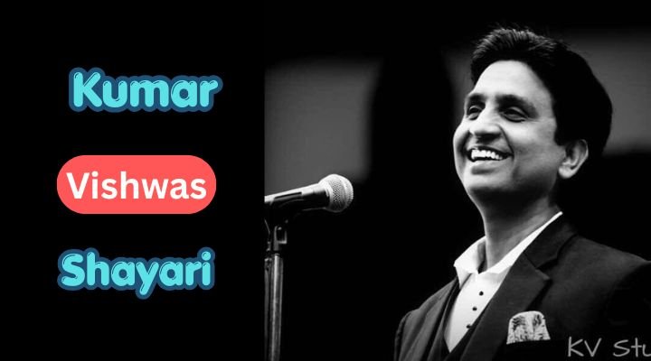 Kumar Vishwas shayari